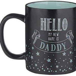 Mug-Hello My NEW Name Is Daddy